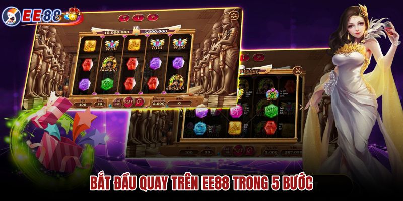 bat-dau-quay-tren-ee88-trong-5-buoc bat-dau-quay-tren-ee88-trong-5-buoc