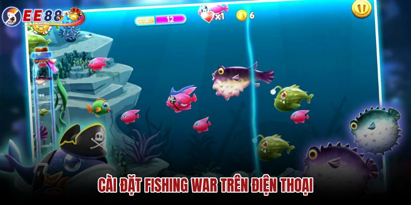 cai-dat-fishing-war-tren-dien-thoai cai-dat-fishing-war-tren-dien-thoai