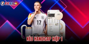 Kèo Handicap hiệp 1