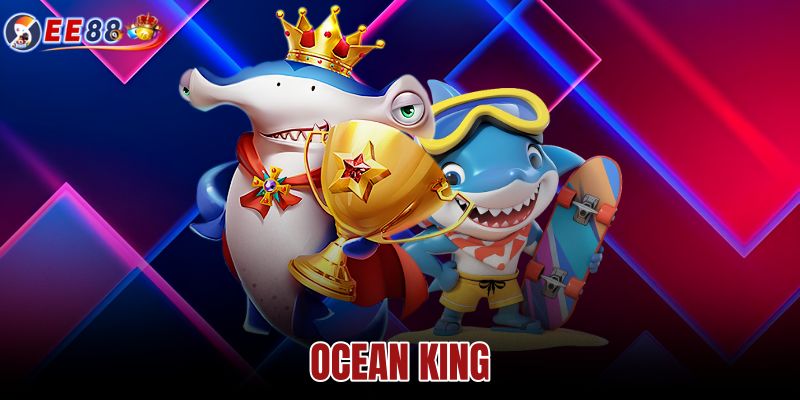 Ocean King