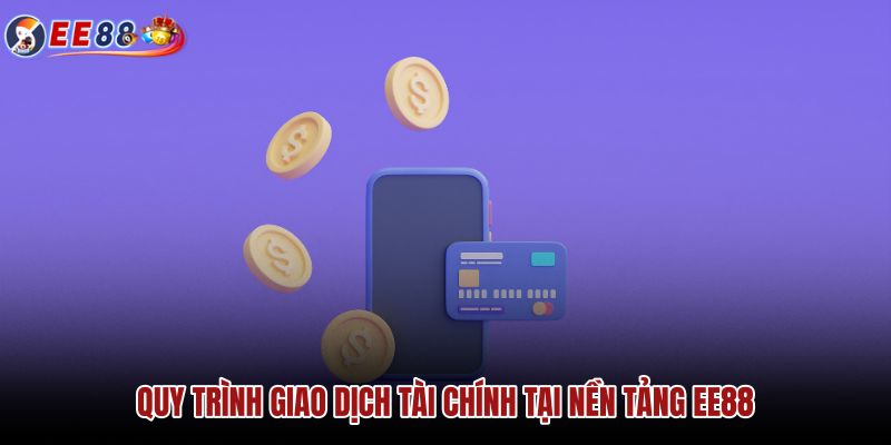 Hướng dẫn thao tác nạp rút tiền nhanh chóng và minh bạch