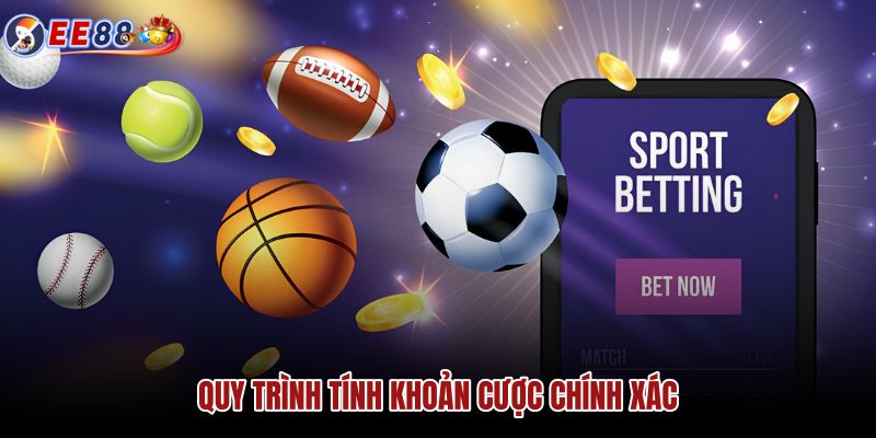 quy-trinh-tinh-khoan-cuoc-chinh-xac quy-trinh-tinh-khoan-cuoc-chinh-xac